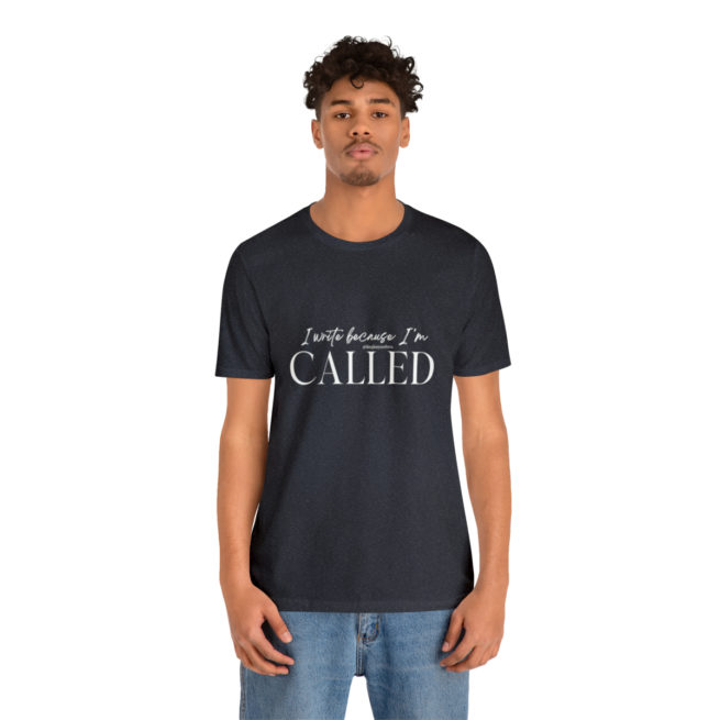 I Write Because I'm Called Writer and Author T-shirt - Image 4