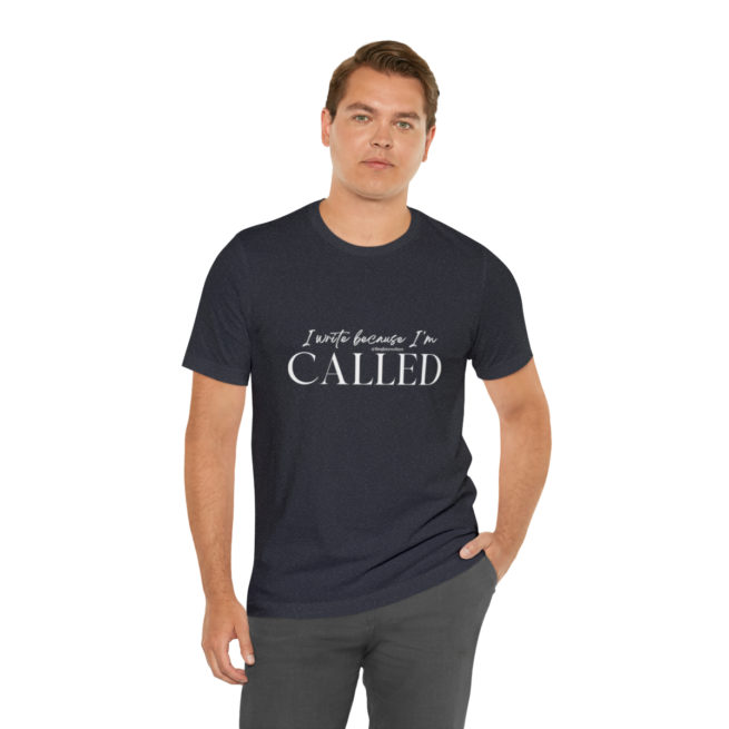 I Write Because I'm Called Writer and Author T-shirt - Image 6