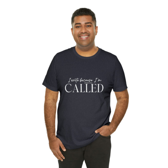 I Write Because I'm Called Writer and Author T-shirt - Image 8