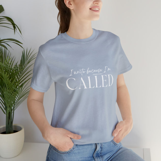 I Write Because I'm Called Writer and Author T-shirt - Image 129