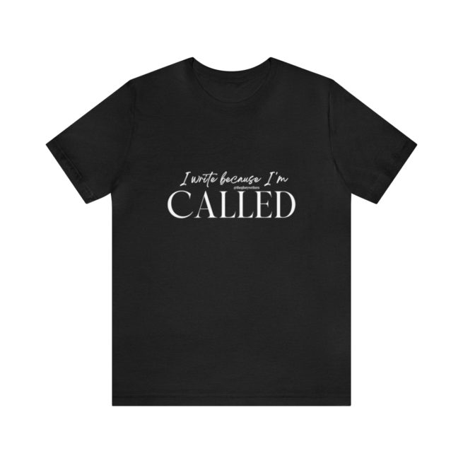 I Write Because I'm Called Writer and Author T-shirt - Image 37