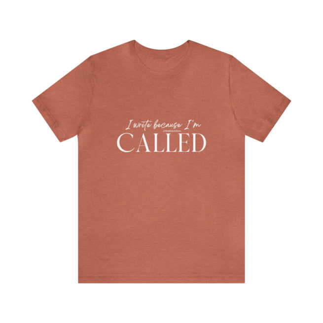 I Write Because I'm Called Writer and Author T-shirt - Image 25