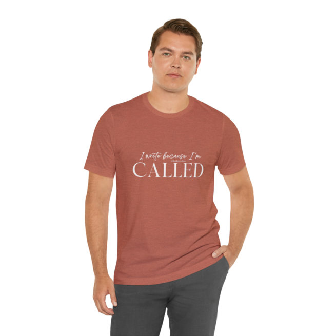 I Write Because I'm Called Writer and Author T-shirt - Image 30