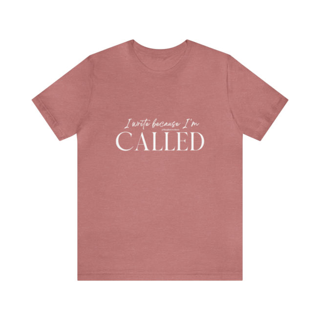 I Write Because I'm Called Writer and Author T-shirt - Image 13